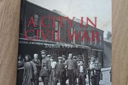 A City in Civil War Dublin 1921 to 1924 by Padraig Yeates hardback with dustcover in very good condition FREE STANDARD POSTAGE INCLUDED