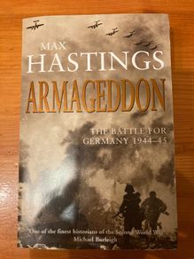 War Book:'Armageddon' by Max Hastings