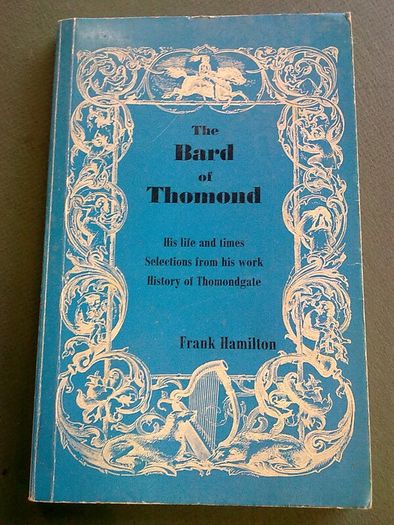 The Bard of Thomond His life and times History of Thomondgate Ireland Limerick