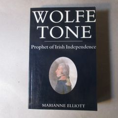 Wolfe Tone, Prophet Of Irish Independence