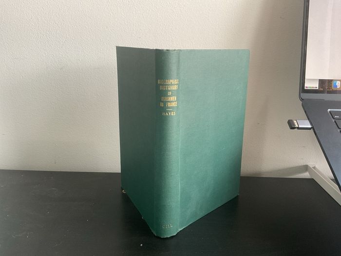 Biographical dictionary of Irishmen in France by Richard Hayes. Irish history books