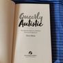 Queerly Autistic  The Ultimate Guide For LGBTQIA+ Teens On The Spectrum. Great Condition. Postage Included In Price. Image 3