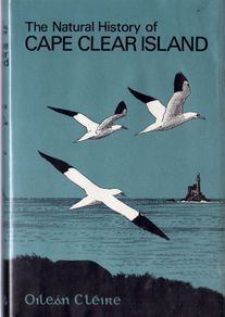 The Natural History Of Cape Clear Island (Oilean Cleire) of Cork Coast - Very  Rare Book