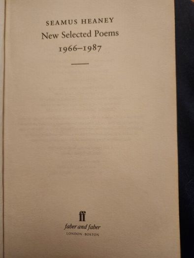 Seamus Heaney.  New Selected Poems 1966-1987. First Edition Paperback In Good Condition.