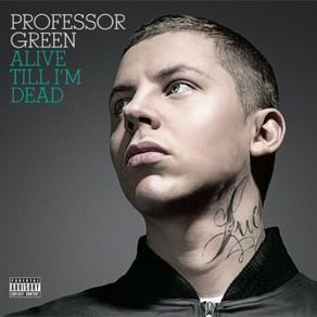 Professor Green. Alive Till I'm Dead. CD. Free Postage!