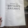 History Of Britain's Railways. From 1600 To The Present Day.  First Edition Hardback With Dustjacket In Good Condition. Image 8