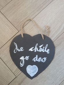 Slate. Irish language "Together forever '