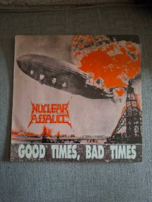 Nuclear Assault Good Times, Bad Times 12 Vinyl, UK Pressing
