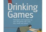 Drinking Games Compiled by Biggie Fries - Instructions and inspiration for over 100 games with cards, dice, words and action!