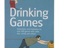 Drinking Games Compiled by Biggie Fries - Instructions and inspiration for over 100 games with cards, dice, words and action!