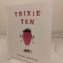 Trixie Ten Story Book Image 3