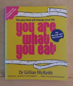 Brand new You are what you eat - Dr. Gillian McKeith