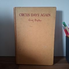 Circus Days Again by Enid Blyton