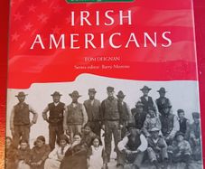 IRISH AMERICANS/ Tom Deignan/ 2003/ 1st American edition