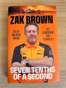 Zak Brown Seven Tenths of a second motivation/ business mcLaren