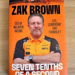 Zak Brown Seven Tenths of a second motivation/ business mcLaren