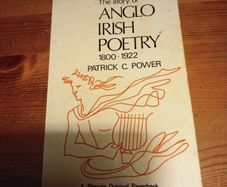 The story of Anglo Irish Poetry 1800 - 1922 Patrick C. Power