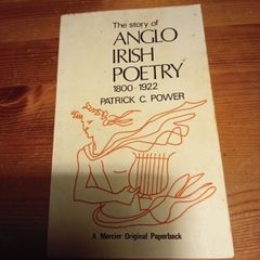 The story of Anglo Irish Poetry 1800 - 1922 Patrick C. Power