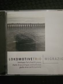 Lokomotive Trio - Migrazioni. New CD.