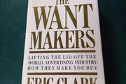 Book "The Want Makers" by Eric Clark