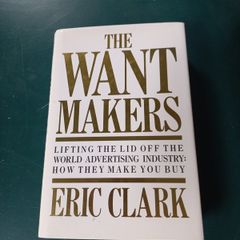 Book "The Want Makers" by Eric Clark