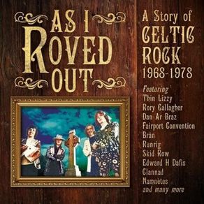 As I Roved Out. A Story of Celtic Rock 1968 - 1978. 3 x CD Boxset. Free Postage!
