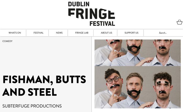 Fishman, Butts and Steel - Dublin Fringe Festival