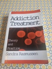 Addiction Treatment: Theory and Practice (Paperback)