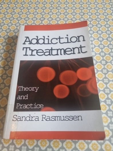 Addiction Treatment: Theory and Practice (Paperback)