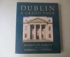 Dublin, A Grand Tour