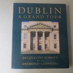 Dublin, A Grand Tour
