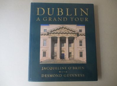 Dublin, A Grand Tour