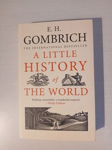 A Little History of the World by E.H. Gombrich