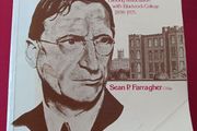 Dev and his Alma Mater/ His association with Blackrock College, 1898 - 1975/Sean P. Farragher, CSSp/ 1984