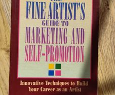 The Fine Artist's Guide to Marketing and Self-Promotion: Innovative Techniques to Build Your Career as an Artist by Julius Vitali