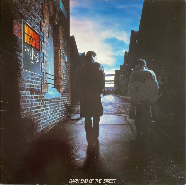 Moving Hearts  Dark End Of The Street