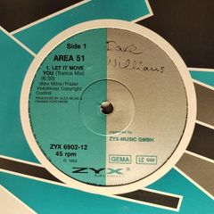 Area 51 - Let It Move You - Zyx Music - Quality German Pressing! Legendary Vocal Piano Trance Beast!!