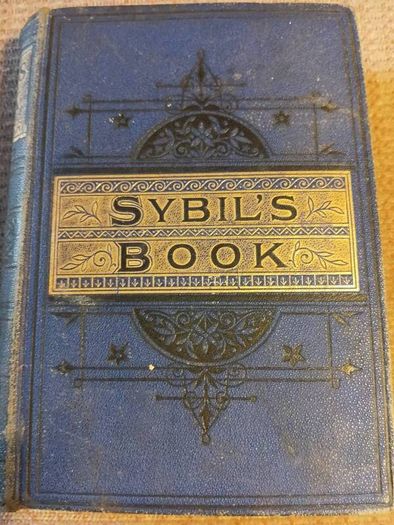 Rare Find 1876 Sybil's Book by Lady Barker. Antique. Literature.