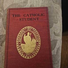 The Catholic Student. By Rev Michael Hickey. First Edition 1920 Hardback In Good Condition. See Photos For Same.
