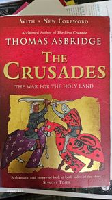 The Crusades by Thomas Asbridge.
