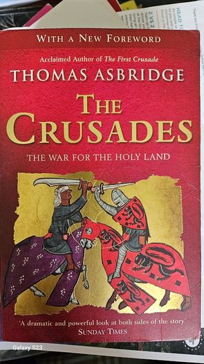 The Crusades by Thomas Asbridge.