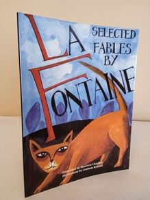 Selected Fables by La Fontaine. Translated by Maureen Charlton. Illustrated by Graham Knuttel (PT654)