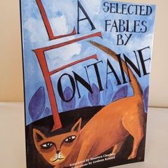 Selected Fables by La Fontaine. Translated by Maureen Charlton. Illustrated by Graham Knuttel (PT654)