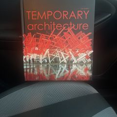 Temporary Architecture. Lisa Baker