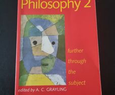 Philosophy 2 [Oxford] by A. C. Grayling