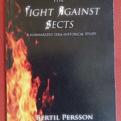 The Fight against Sects/ Bertil Persson/ 2008