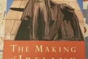 The Making Of Ireland: From Ancient Times To The Present by James Lydon