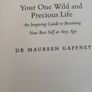 Your One Wild and Precious Life Image 3
