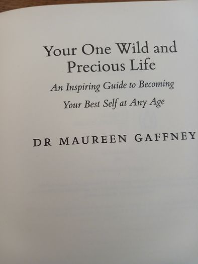 Your One Wild and Precious Life