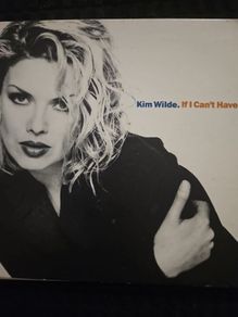 Kim Wilde. If I Can't Have You. Single.